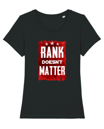 Rank doesn't matter Black