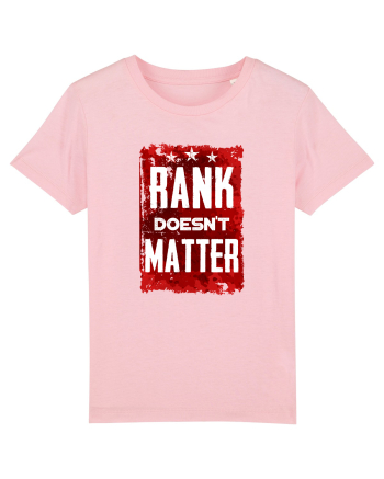Rank doesn't matter Cotton Pink