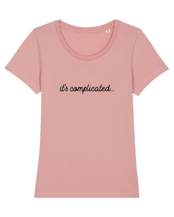 It's complicated Canyon Pink