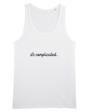 It's complicated White