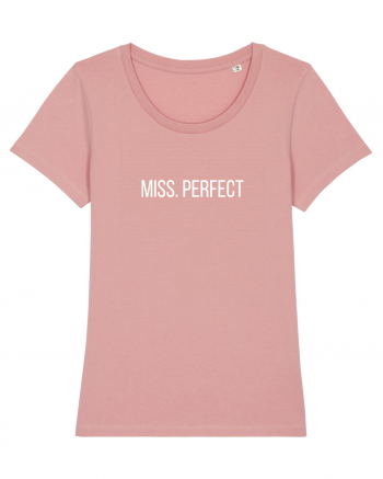 Miss perfect Canyon Pink