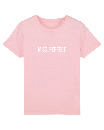 Miss perfect Cotton Pink