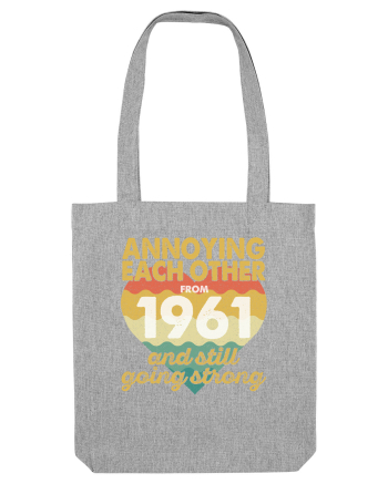 Annoying Each Other From 1961 And Still Going Strong Heather Grey