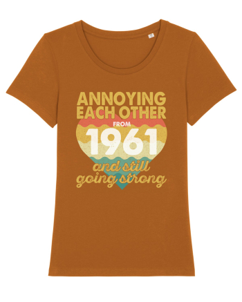 Annoying Each Other From 1961 And Still Going Strong Roasted Orange