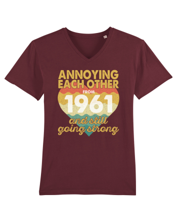 Annoying Each Other From 1961 And Still Going Strong Burgundy
