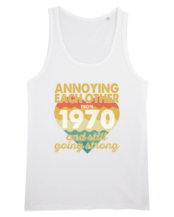 Annoying Each Other From 1970 And Still Going Strong White