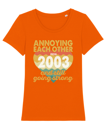 Annoying Each Other From 2003 And Still Going Strong Bright Orange