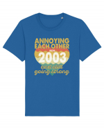 Annoying Each Other From 2003 And Still Going Strong Tricou mânecă scurtă Unisex Rocker