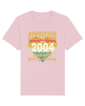 Annoying Each Other From 2004 And Still Going Strong Cotton Pink