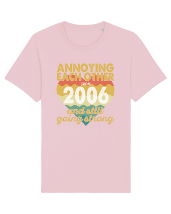 Annoying Each Other From 2006 And Still Going Strong Cotton Pink