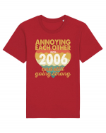 Annoying Each Other From 2006 And Still Going Strong Tricou mânecă scurtă Unisex Rocker
