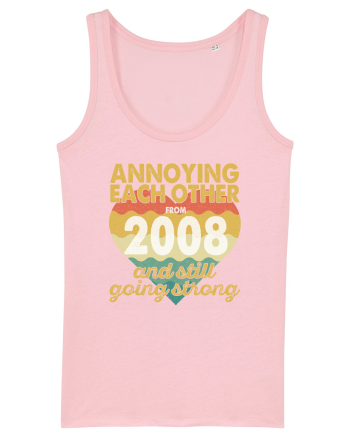 Annoying Each Other From 2008 And Still Going Strong Cotton Pink