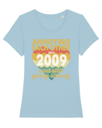 Annoying Each Other From 2009 And Still Going Strong Sky Blue