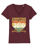 Annoying Each Other From 2010 And Still Going Strong Tricou mânecă scurtă guler V Damă Evoker