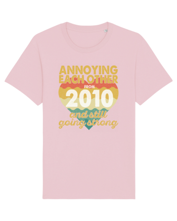Annoying Each Other From 2010 And Still Going Strong Cotton Pink