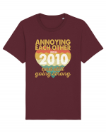 Annoying Each Other From 2010 And Still Going Strong Tricou mânecă scurtă Unisex Rocker