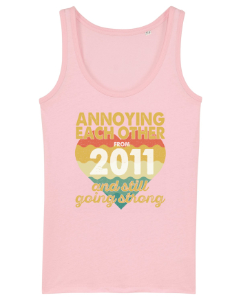 Annoying Each Other From 2011 And Still Going Strong Cotton Pink