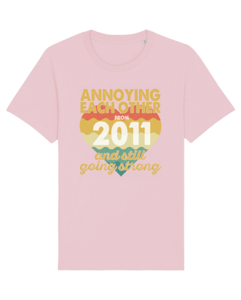 Annoying Each Other From 2011 And Still Going Strong Cotton Pink