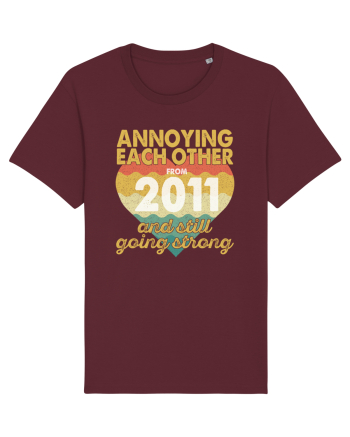 Annoying Each Other From 2011 And Still Going Strong Burgundy
