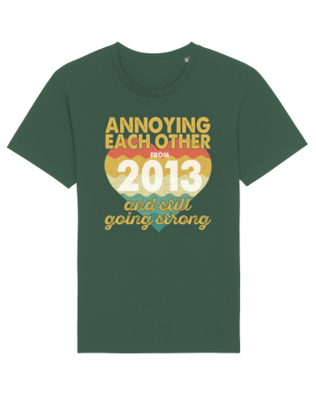 Annoying Each Other From 2013 And Still Going Strong Bottle Green