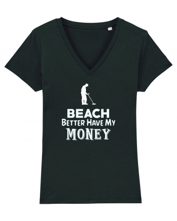 Beach better have my money Black