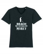 Beach better have my money Tricou mânecă scurtă guler V Bărbat Presenter