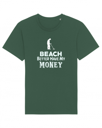 Beach better have my money Bottle Green