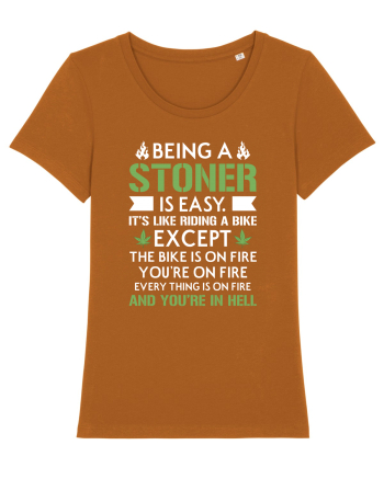 BEING A STONER IS EASY Roasted Orange