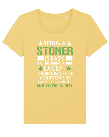 BEING A STONER IS EASY Jojoba