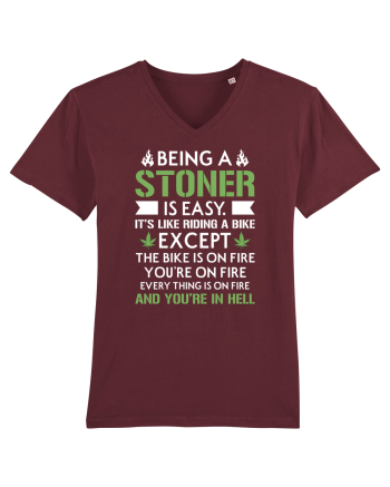 BEING A STONER IS EASY Burgundy
