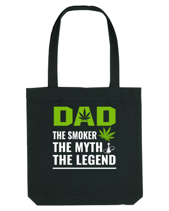 Dad the smoker the myth the legend Black