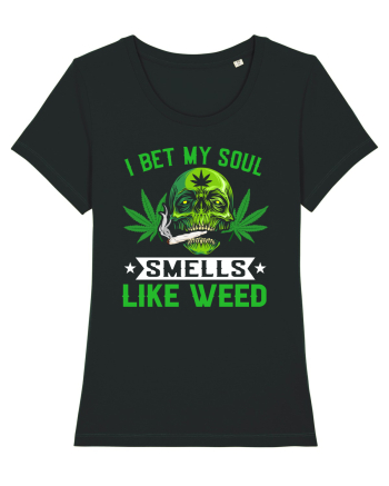 I bet my soul smells like weed Black