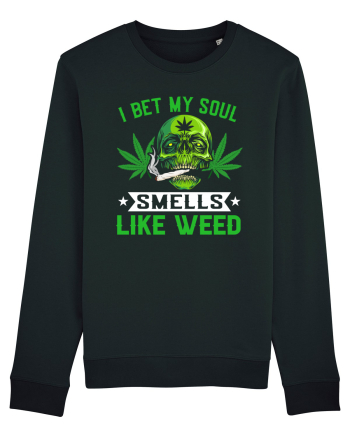 I bet my soul smells like weed Black