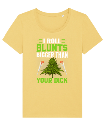 I roll blunts bigger than your dick Jojoba