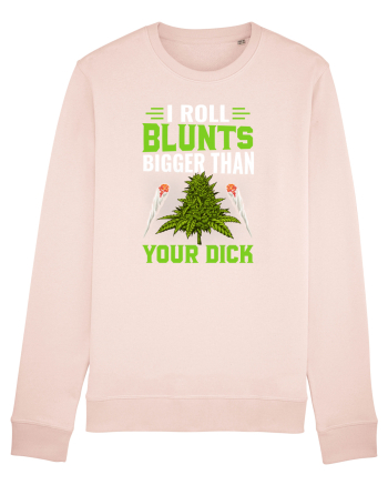 I roll blunts bigger than your dick Candy Pink