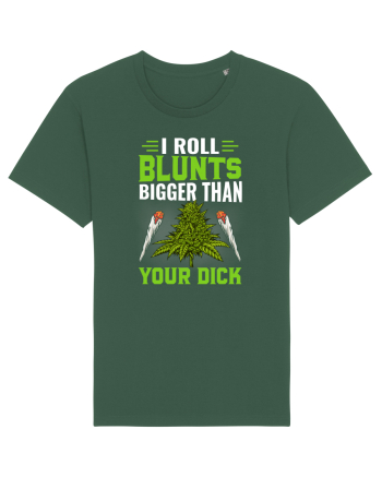 I roll blunts bigger than your dick Bottle Green