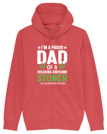 I'M A PROUD DAD OF A FREAKING AWESOME STONER Carmine Red