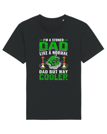 I'm a stoner dad like a normal dad but way cooler Black