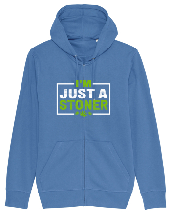 I'm just a stoner Bright Blue