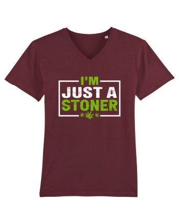 I'm just a stoner Burgundy