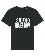 Black Fraier Day Tricou mânecă scurtă Unisex Rocker