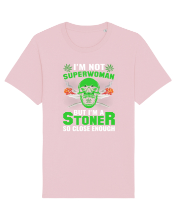 I'm not superwoman but I'm a stoner so close enough Cotton Pink