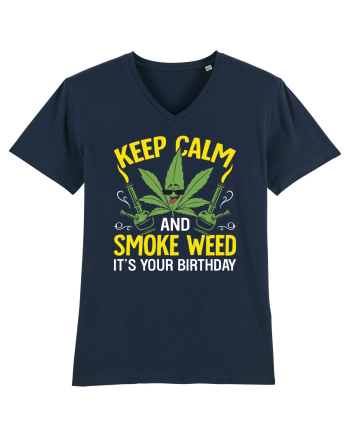 KEEP CALM AND SMOKE WEED IT'S YOUR BIRTHDAY French Navy