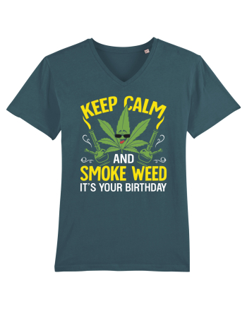 KEEP CALM AND SMOKE WEED IT'S YOUR BIRTHDAY Stargazer