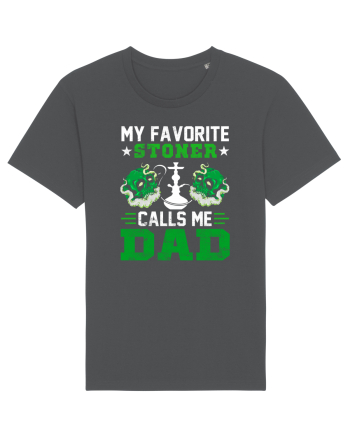 My favorite stoner calls me dad Anthracite