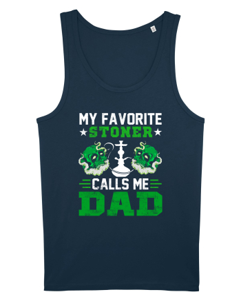 My favorite stoner calls me dad Navy