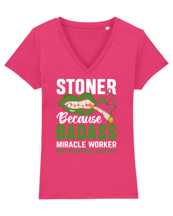 STONER BECAUSE BADASS MIRACLE WORKER ISN'T AN OFFICIAL JOB TITLE Raspberry