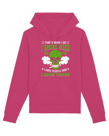 THAT'S WHAT I DO I SMOKE WEED I HATE PEOPLE AND I KNOW THINGS Raspberry