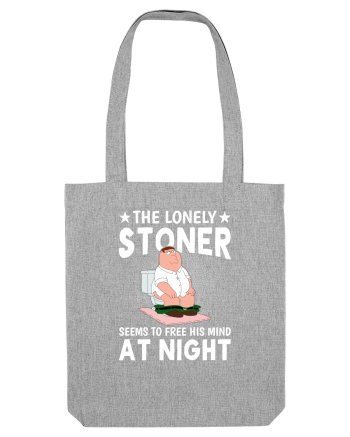 THE LONELY STONER SEEMS TO FREE HIS MIND AT NIGHT Heather Grey