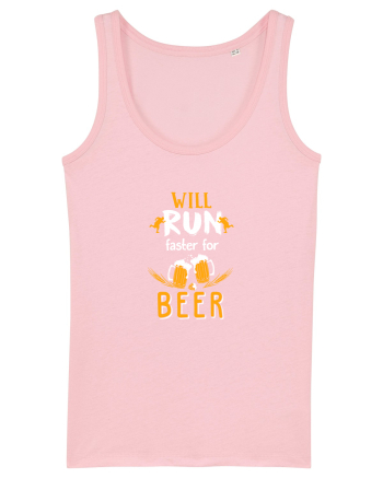 I run faster for Beer Cotton Pink